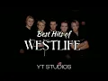 Best Hits of WESTLIFE | The Greatest Hits of Westlife Full Album 😌🤍🎧🎶 @YTSTUDIOS_music