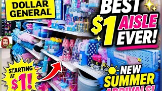 DOLLAR GENERAL NEW SUMMER ARRIVALS THE BEST DOLLAR AISLE EVER