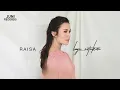 Download Lagu Raisa - Lagu Untukmu (Official Audio)
