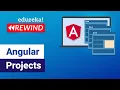 Angular Projects Learn How to Build Angular 8 Projects from Scratch Angular Edureka Rewind