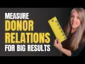 Donor Relations Metrics That ACTUALLY Matter