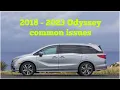 2018 - 2023 Honda Odyssey common issues
