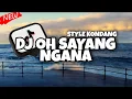 DJ SAYANG NGANA VIRAL TIKTOK | STYLE KONDANG MENGKANE TERBARU 2025🎧🎶