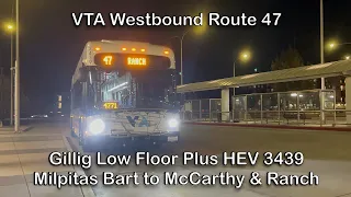 VTA Gillig Low Floor Plus Hybrid Bus 3439 Westbound Route 47 Full Ride at Night to McCarthy Ranch