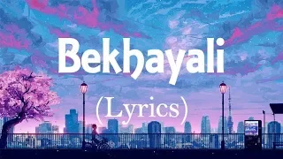 Download Bekhayali - (Lyrical video) arijit singh version| Kabir Singh| Shahid K | hindi songs lyric video | MP3