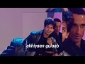 akhiyaan gulaab(sped up)