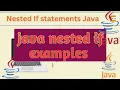 nested if statement java nested if simple examples