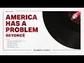 Beyoncé - America Has A Problem Renaissance World Tour Live Instrumental Remake