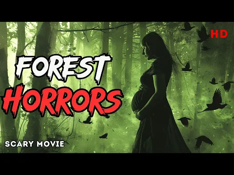 Download MP3 Forest Horrors | THE BEST HORROR MOVIE FOR THE NIGHT! | Hollywood movie | English dub