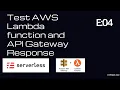 E4 Test AWS Lambda and API Gateway