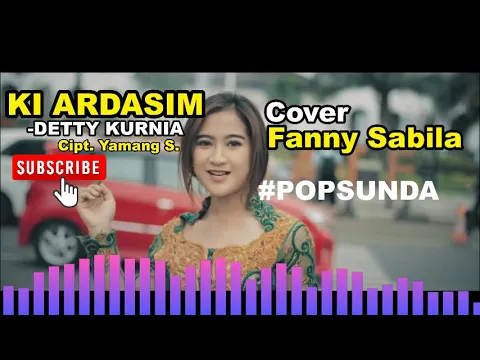 Download MP3 KI ARDASIM cover FANNY SABILA Pop Sunda #kiardasim #FannySabila #Cover #Popsunda