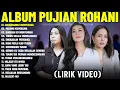Download Lagu Lagu Rohani Clarisa Dewi \u0026 Rany Simbolon \u0026 Angel Pieters Full Album (Lirik Video) | Lagu Rohani 2025