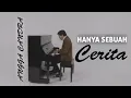 Download Lagu HANYA SEBUAH CERITA - ANGGA CANDRA