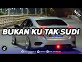 Download Lagu DJ BUKAN KU TAK SUDI - IKLIM VIRAL TIKTOK 2025 (BOOTLEG)
