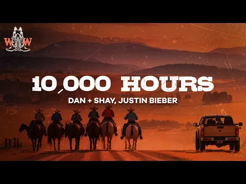 Download MP3 dan + shay, justin bieber - 10,000 hours (lyrics)