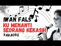 Download Lagu IWAN FALS - KU MENANTI SEORANG KEKASIH | Karaoke Versi Lawas #iwanfals #oi #karaoke #laguasyik