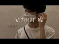 Download Lagu Halsey - Without Me (Speed up + Reverb)