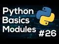 Modules - Python Programming Basics For Beginners