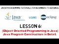 JAVA Tutorial Lesson 6 Java Constructors in Detail with Example