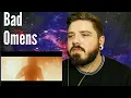 Lagu Bad Omens - The Hell I Overcame (Reaction)