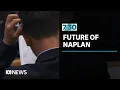 Some states are backing plans for a new test to replace NAPLAN 7 30