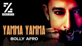 yamma yamma bolly afro dj zulfi