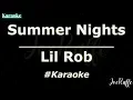 Lil Rob - Summer Nights (Karaoke)