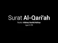 Download Lagu 101. Surat Al-Qari'ah Ayat 1-11 | Black Screen | Mishary Rashid Alafasy