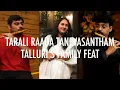 Download Lagu Taraliraada Tanevasantam | Talluri's Family Feat | Nagaraju Talluri Mani and Lalit