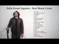 felix Irwan saputra-best music cover.