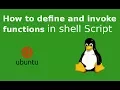 How to define and invoke functions in shell script