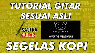 Download JASON RANTI - SEGELAS KOPI COVER THE PANAS DALAM Tutorial gitar lengkap MP3