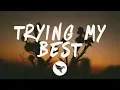 Download Lagu Anson Seabra - Trying My Best (Lyrics)