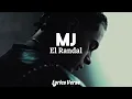 MJ-El Randal (Lyrics)