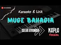 Download Lagu MUGE BAHAGIA ❗❗ KARAOKE NADA WANITA ❗❗ LAGU MADURA VIRAL ❗❗ VERSI KOPLO