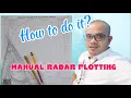 Manual Radar Plotting Part 1 Explained