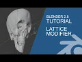 Blender 2 8 Tutorial Lattice Modifier