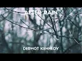 Download Lagu Dermot kennedy - After Rain (Lyrics)