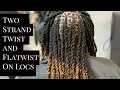 Loc Two Strand Twist and flattwist