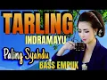 Download Lagu TARLING INDRAMAYU ‼️ KOLEKSI LAGU PALING SYAHDU _ BIKIN TENANG DAN ADEM __ BASS EMPUK POOL