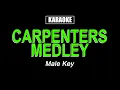 Lagu Karaoke -  Carpenters Medley - Male Key