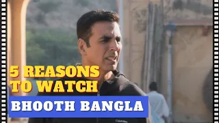 5 Reasons to Watch: Bhooth Bangla | Bhooth Bangla Review | BookMyShow BUZZ