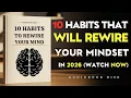 10 Positive Habits That Will Rewire Your Mindset In 2026 Best books