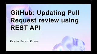 GitHub Updating Pull Request review using REST API