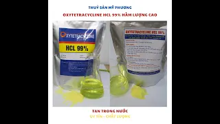 Oxytetacyline HCL 99 - Nguyen Lieu Chuyen Dung Trong Thuy San va Thu Y