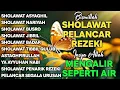 KUMPULAN SHOLAWAT VIRAL TERBARU 2025 | SHOLAWAT NABI PENARIK REJEKI | SHOLAWAT JIBRIL, NARIYAH