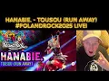 Download Lagu The Fam Jay Crew Reacts To HANABIE. - TOUSOU (Run Away)#polandrock2025 Live!