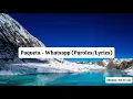 Paqueta - Whatsapp (Paroles/Lyrics)