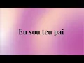 Eu sou teu pai (PLAYBACK) -Valesca Mayssa