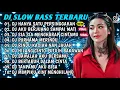 Download Lagu DJ SLOW BASS TERBARU 2024 || DJ VIRAL TIKTOK FULL BASS 🎵DJ HANYA SATU PERSINGGAHAN | FULL ALBUM